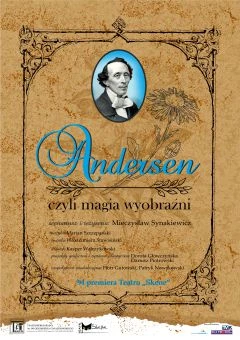 Andersen czyli magia wyobraźni PREMIERA