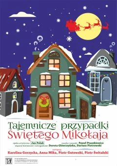 Tajemnicze przypadki Św. Mikołaja 21.12.2025